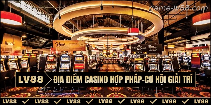 dia-diem-casino-hop-phap-bia