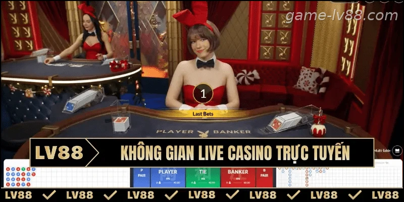 Không gian live casino trực tuyến tại LV88