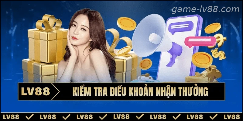 Tìm hiểu điều kiện nhận khuyến mãi trước khi tham gia